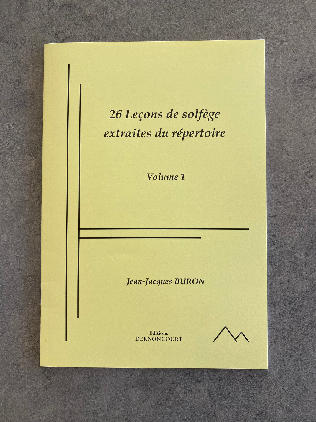 26 leçons de solfège extraites du répertoire (Vol.1)